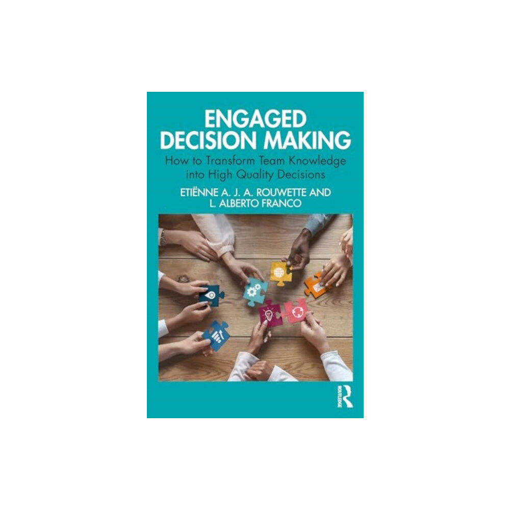 Taylor & francis ltd Engaged Decision Making (häftad, eng)