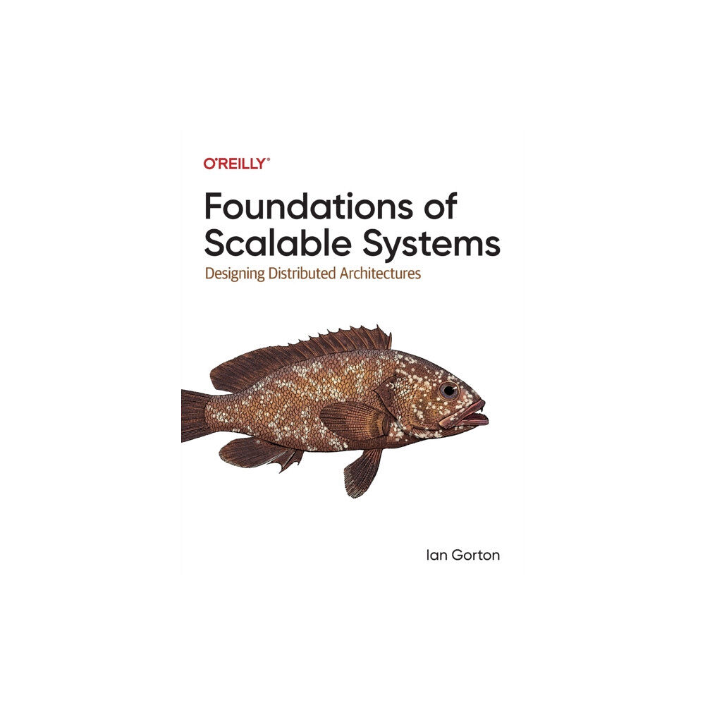 O'Reilly Media Foundations of Scalable Systems (häftad, eng)