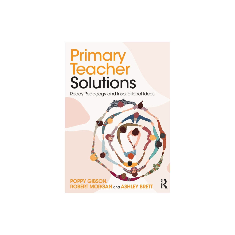 Taylor & francis ltd Primary Teacher Solutions (häftad, eng)