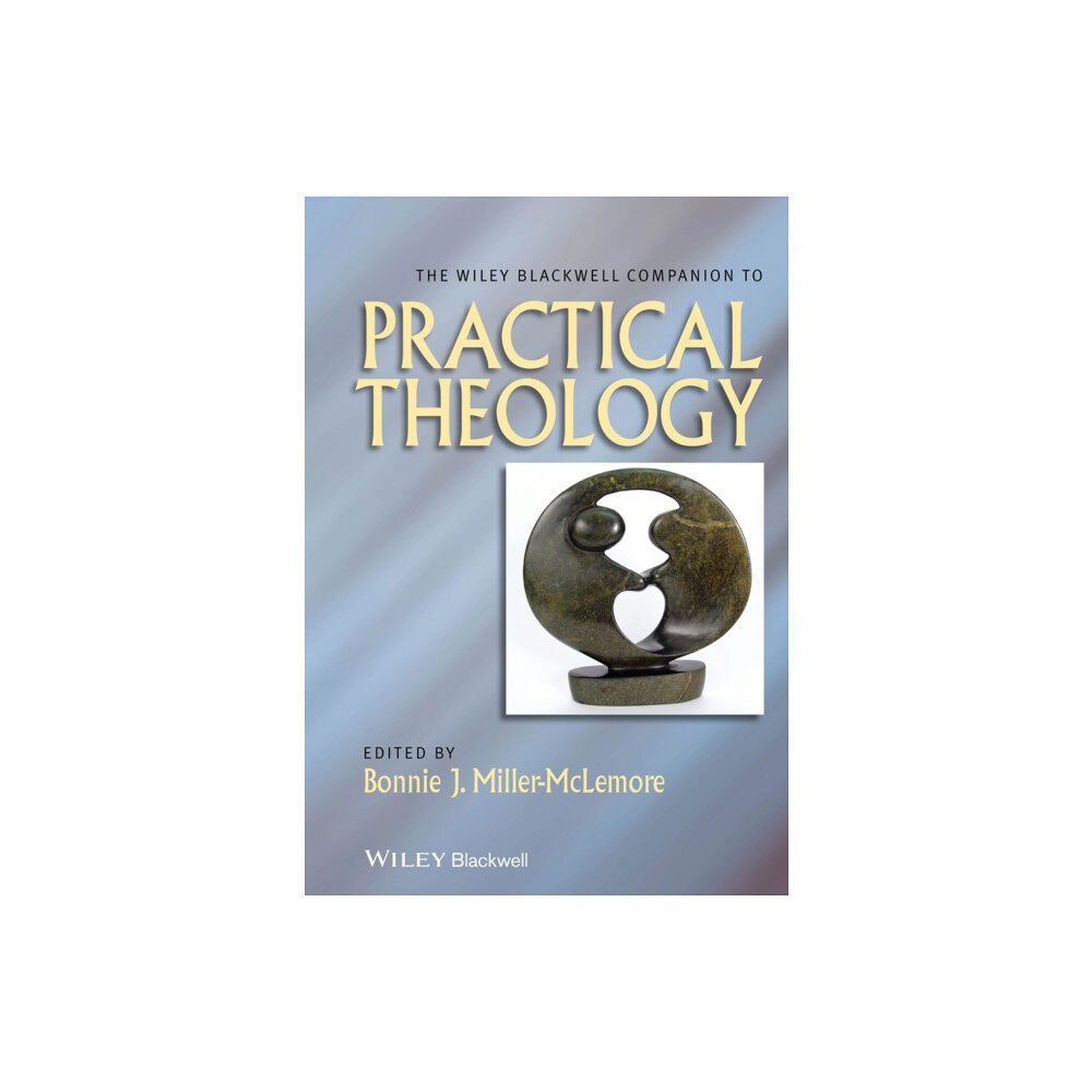 John Wiley And Sons Ltd The Wiley Blackwell Companion to Practical Theology (häftad, eng)