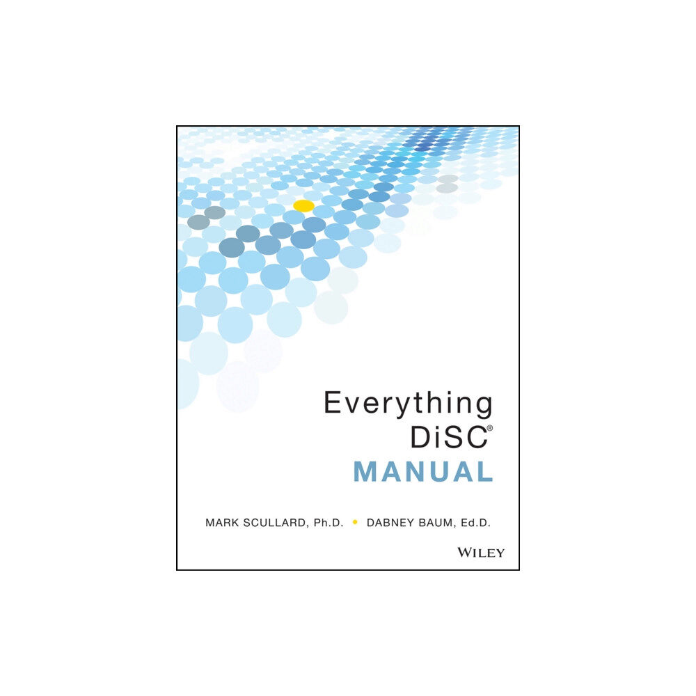 John Wiley & Sons Inc Everything DiSC Manual (häftad, eng)