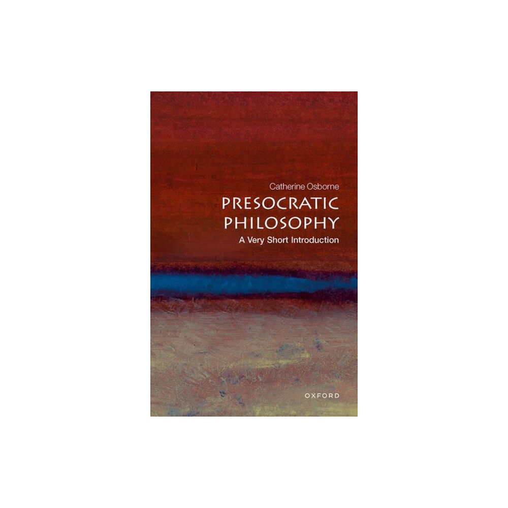 Oxford University Press Presocratic Philosophy: A Very Short Introduction (häftad, eng)