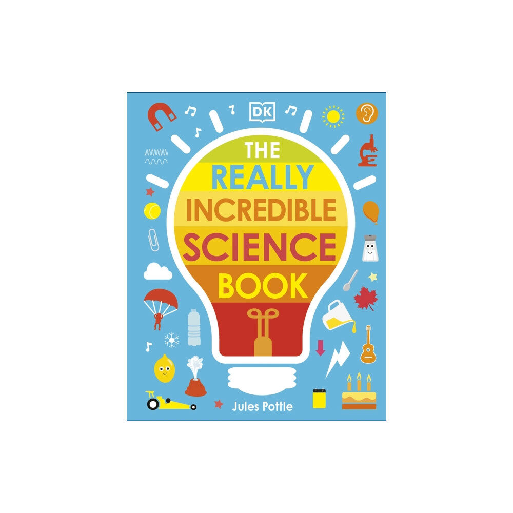 Dorling Kindersley Ltd The Really Incredible Science Book (bok, board book, eng)