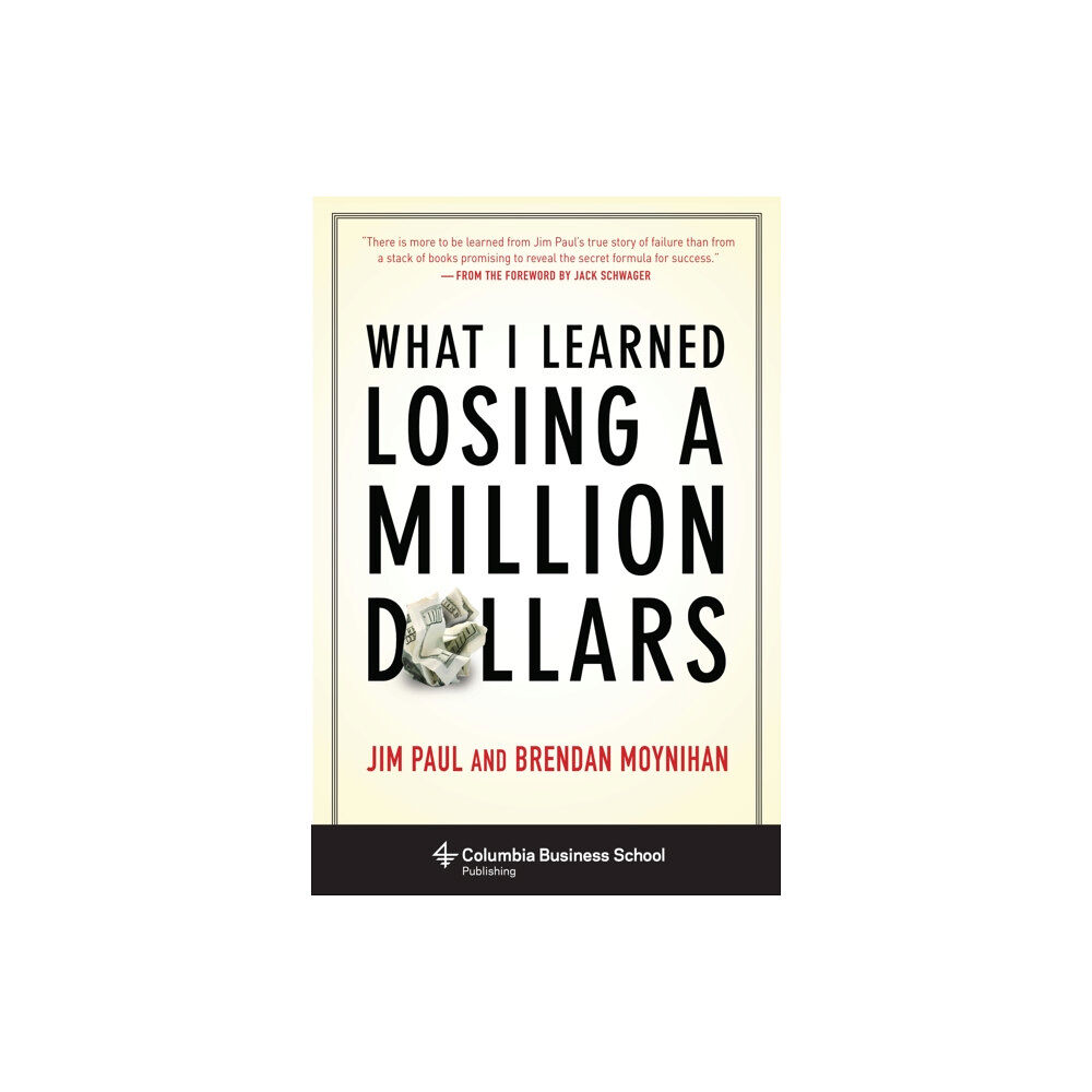 Columbia university press What I Learned Losing a Million Dollars (inbunden, eng)