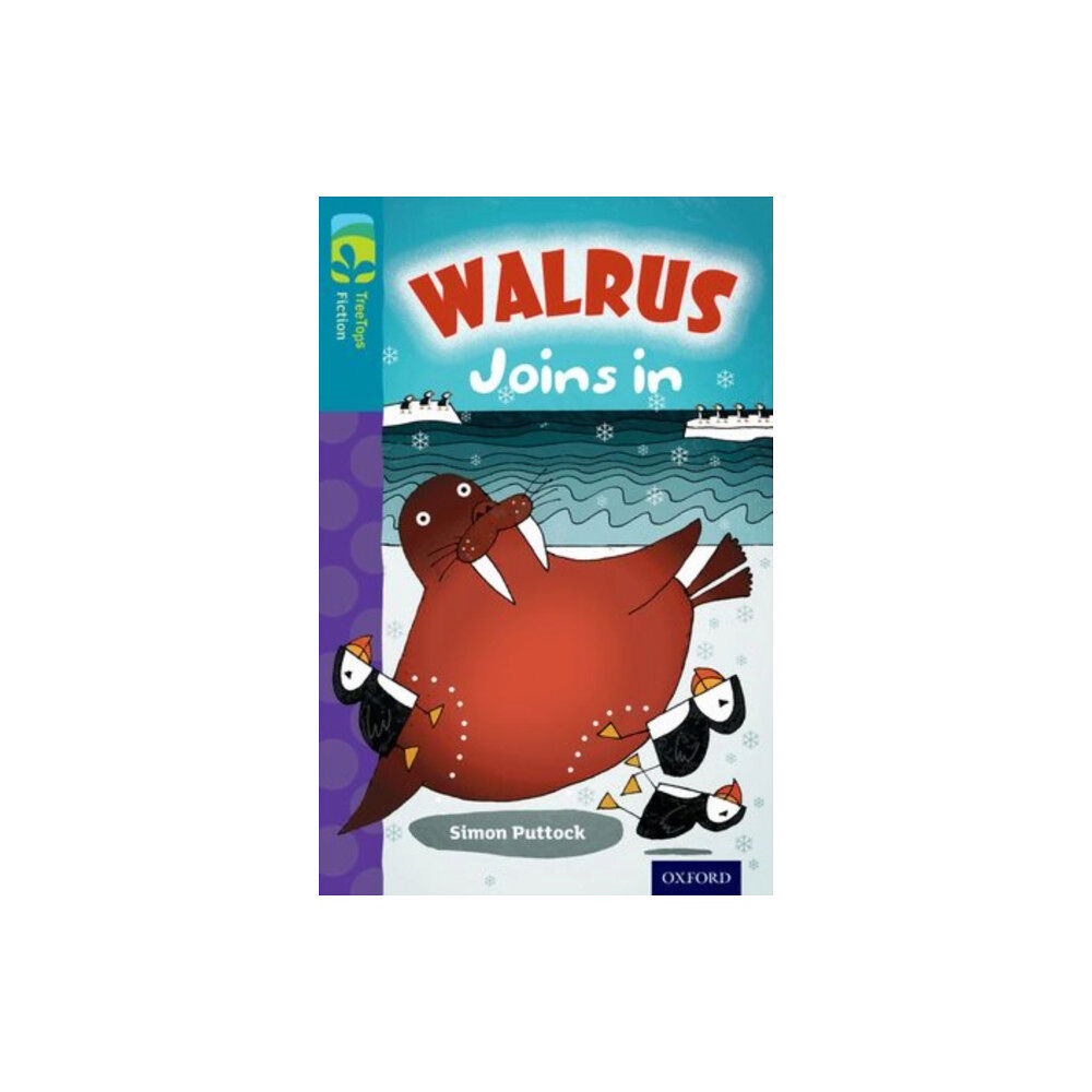 Oxford University Press Oxford Reading Tree TreeTops Fiction: Level 9 More Pack A: Walrus Joins In (häftad, eng)