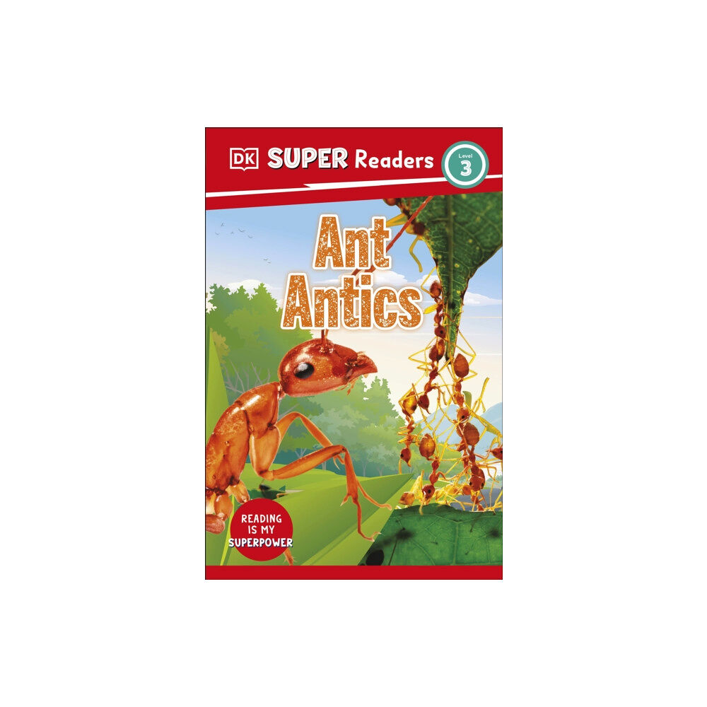 Dorling Kindersley Ltd DK Super Readers Level 3 Ant Antics (häftad, eng)