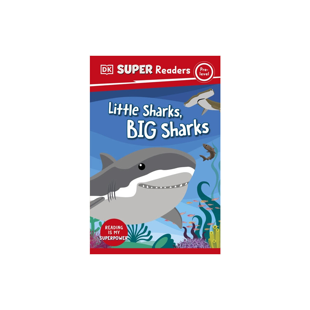 Dorling Kindersley Ltd DK Super Readers Pre-Level Little Sharks Big Sharks (häftad, eng)