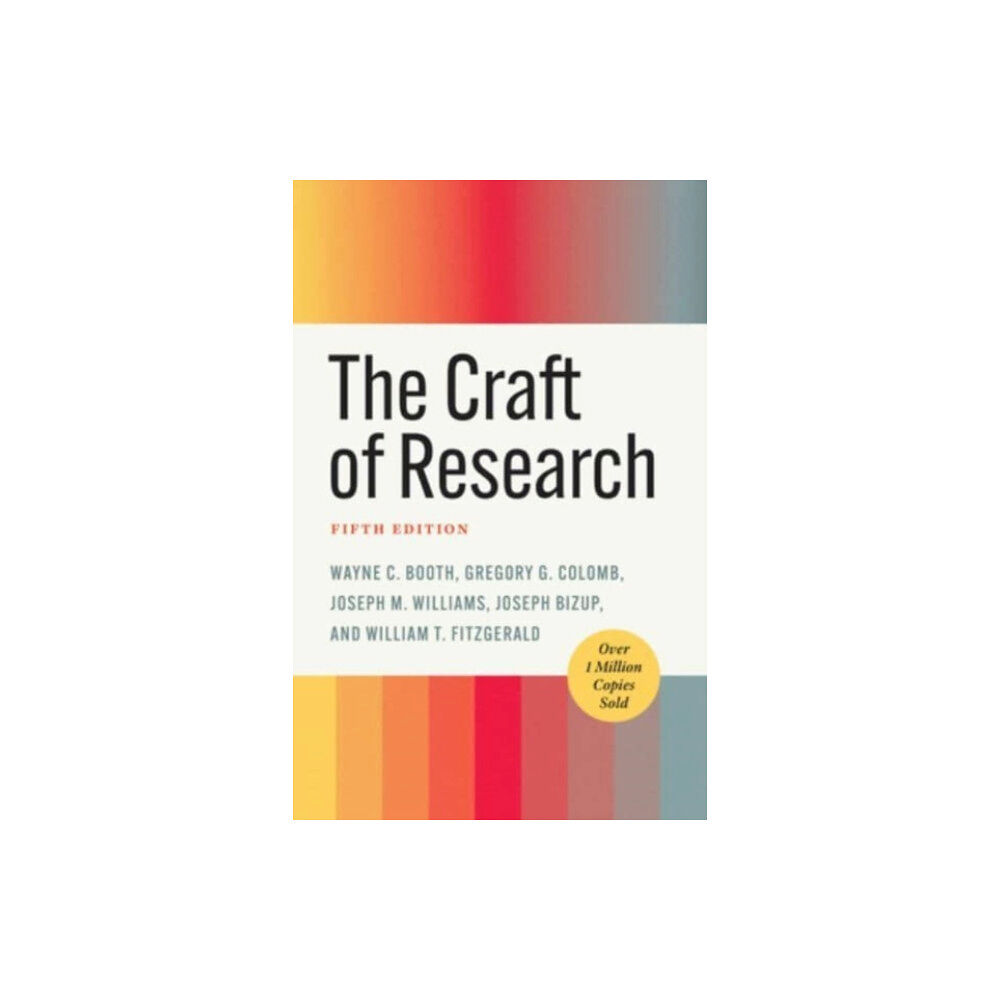 The university of chicago press The Craft of Research, Fifth Edition (häftad, eng)