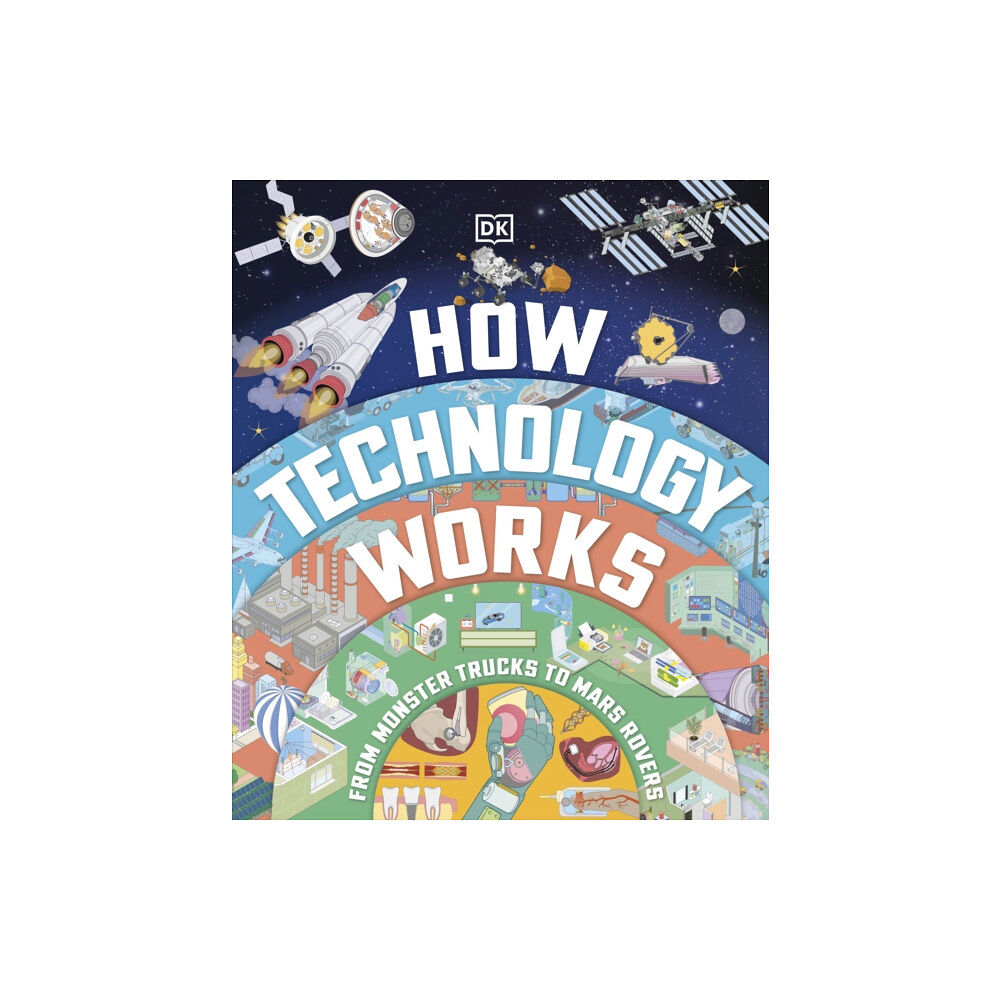 Dorling Kindersley Ltd How Technology Works (inbunden, eng)