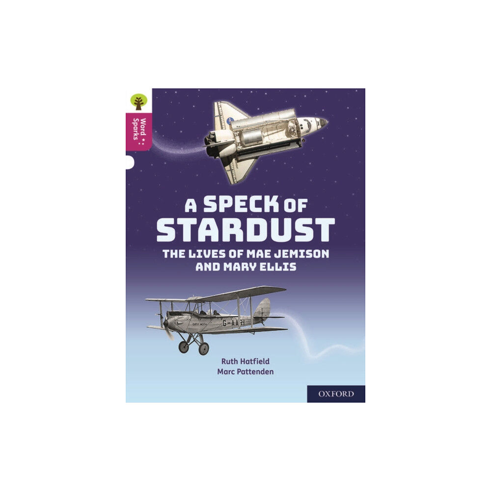Oxford University Press Oxford Reading Tree Word Sparks: Level 10: A Speck of Stardust (häftad, eng)