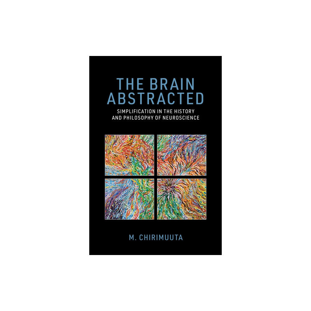 Mit press ltd The Brain Abstracted (häftad, eng)