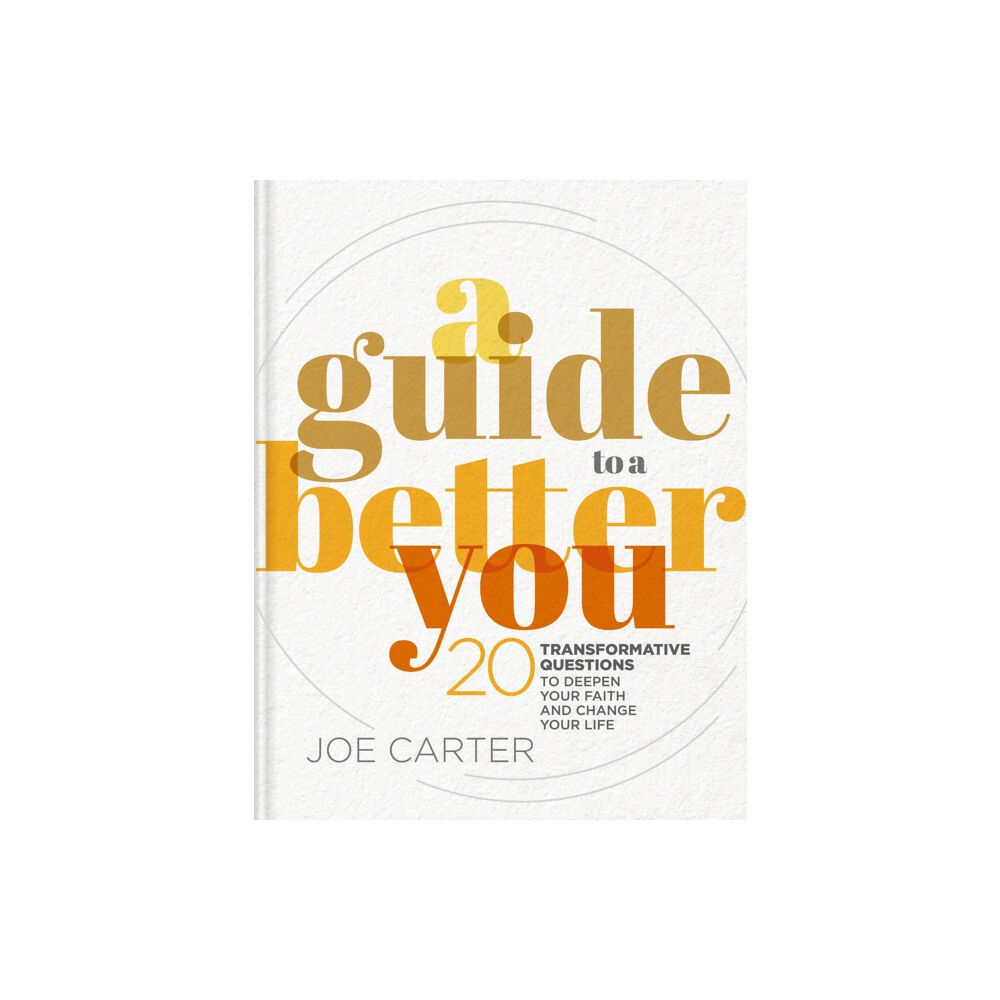 Zondervan A Guide to a Better You (inbunden, eng)