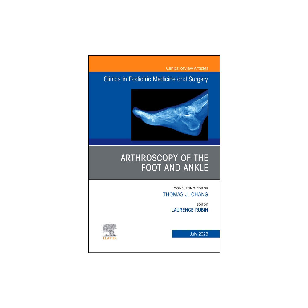 Elsevier - Health Sciences Division Arthroscopy of the Foot and Ankle, An Issue of Clinics in Podiatric Medicine and Surgery (inbunden, eng)