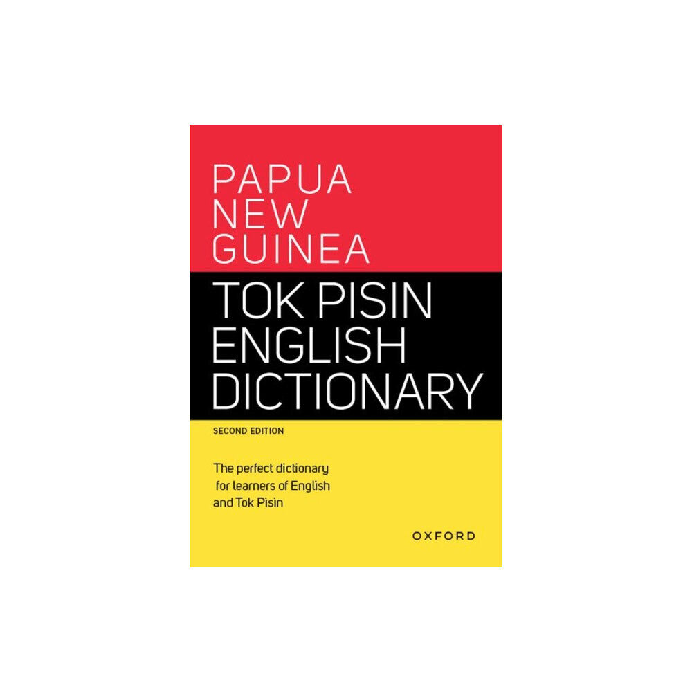 Oxford University Press Australia Papua New Guinea Tok Pisin English Dictionary (häftad, eng)