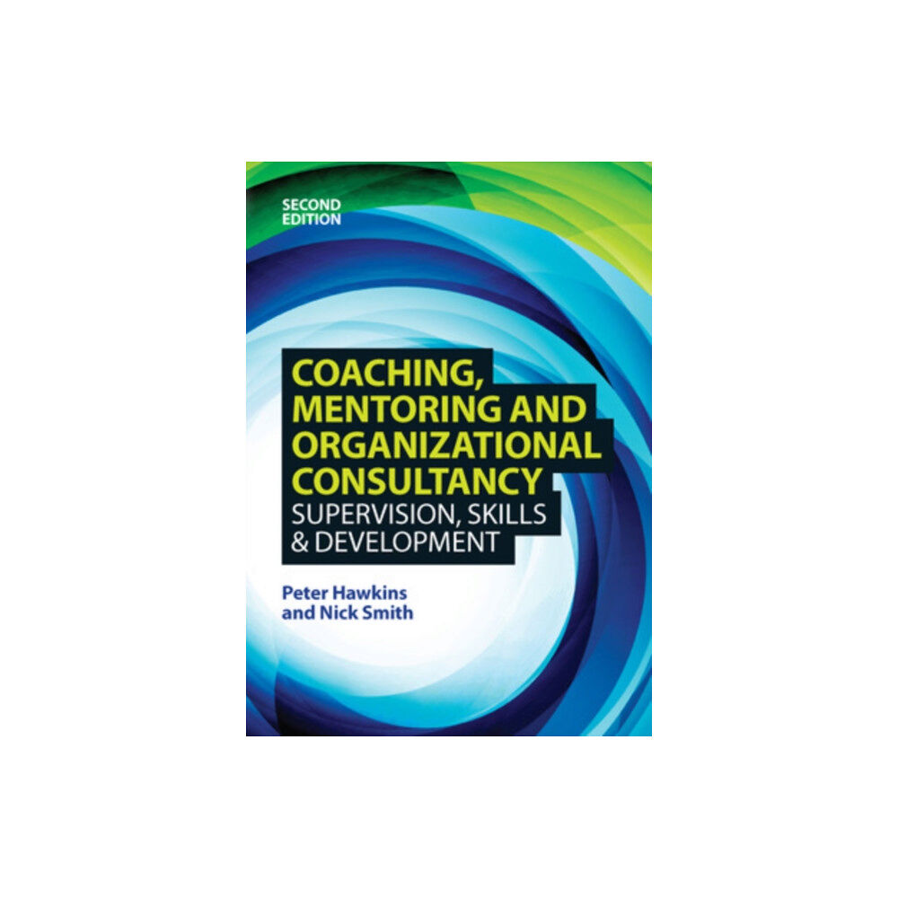 Open University Press Coaching, Mentoring and Organizational Consultancy: Supervision, Skills and Development (häftad, eng)