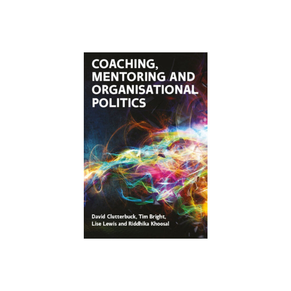 Open University Press Coaching, Mentoring and Organisational Politics (häftad, eng)