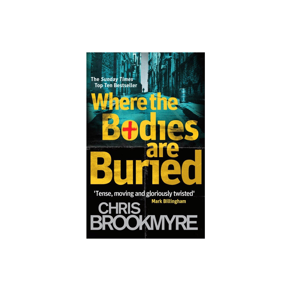 Little, Brown Book Group Where The Bodies Are Buried (häftad, eng)