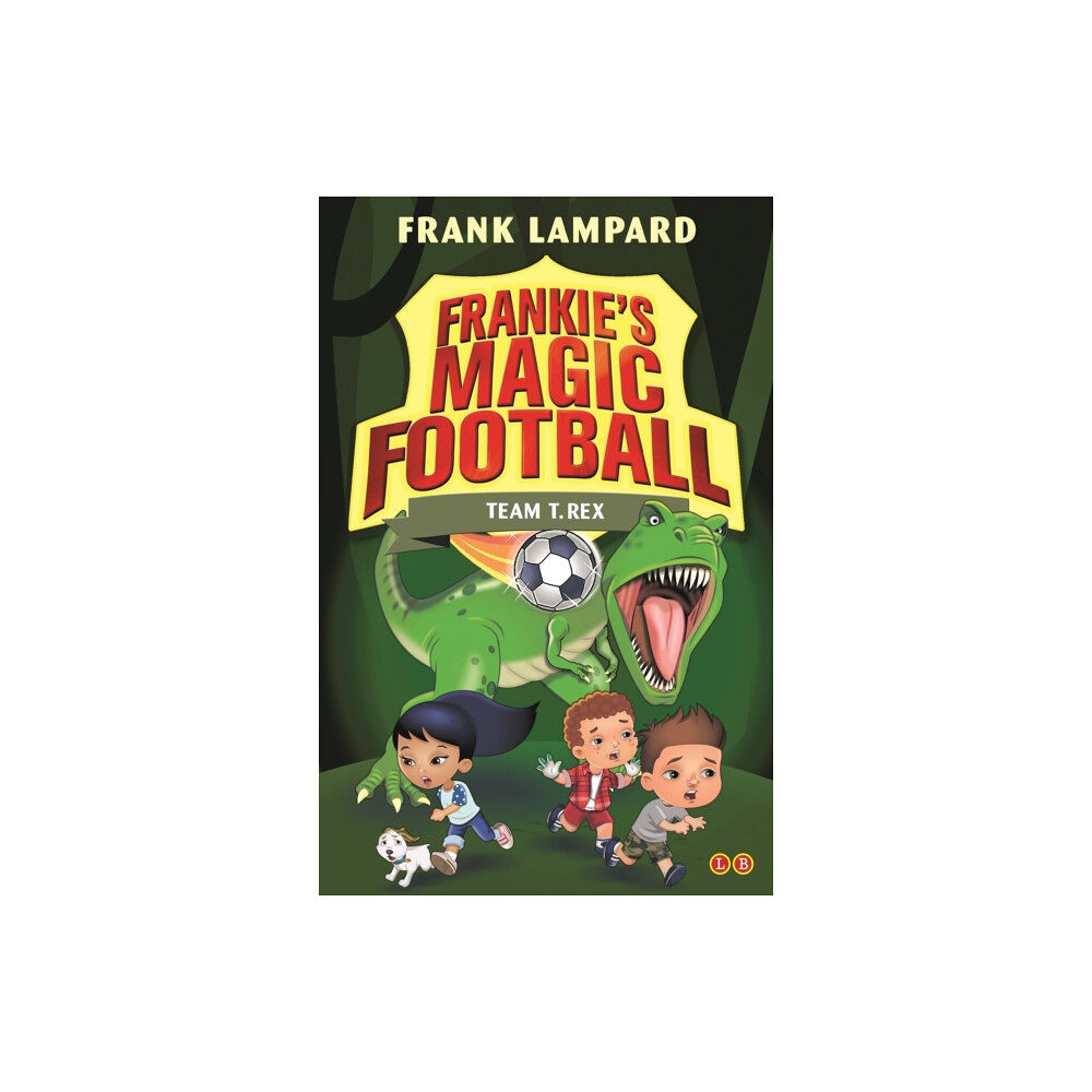 Hachette Children's Group Frankie's Magic Football: Team T. Rex (häftad, eng)