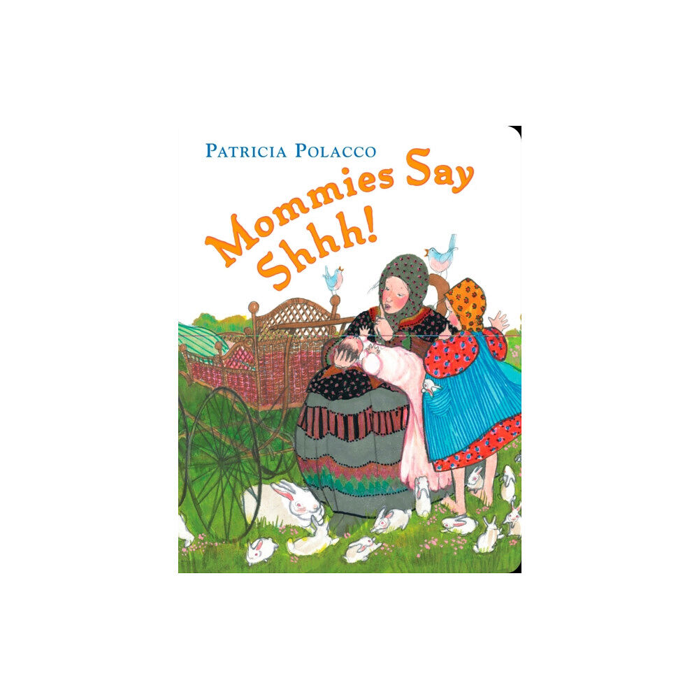 Penguin Putnam Inc Mommies Say Shh! (bok, board book, eng)