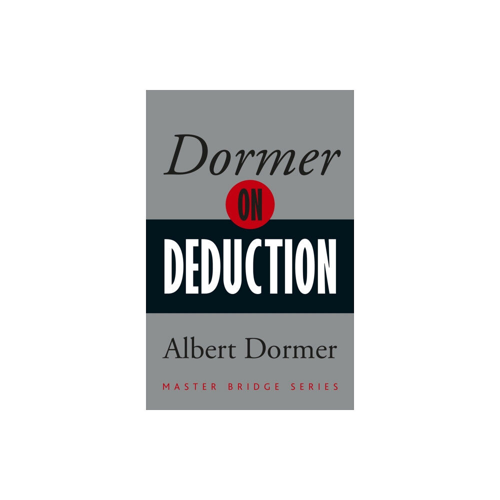 Orion Publishing Co Dormer on Deduction (häftad, eng)