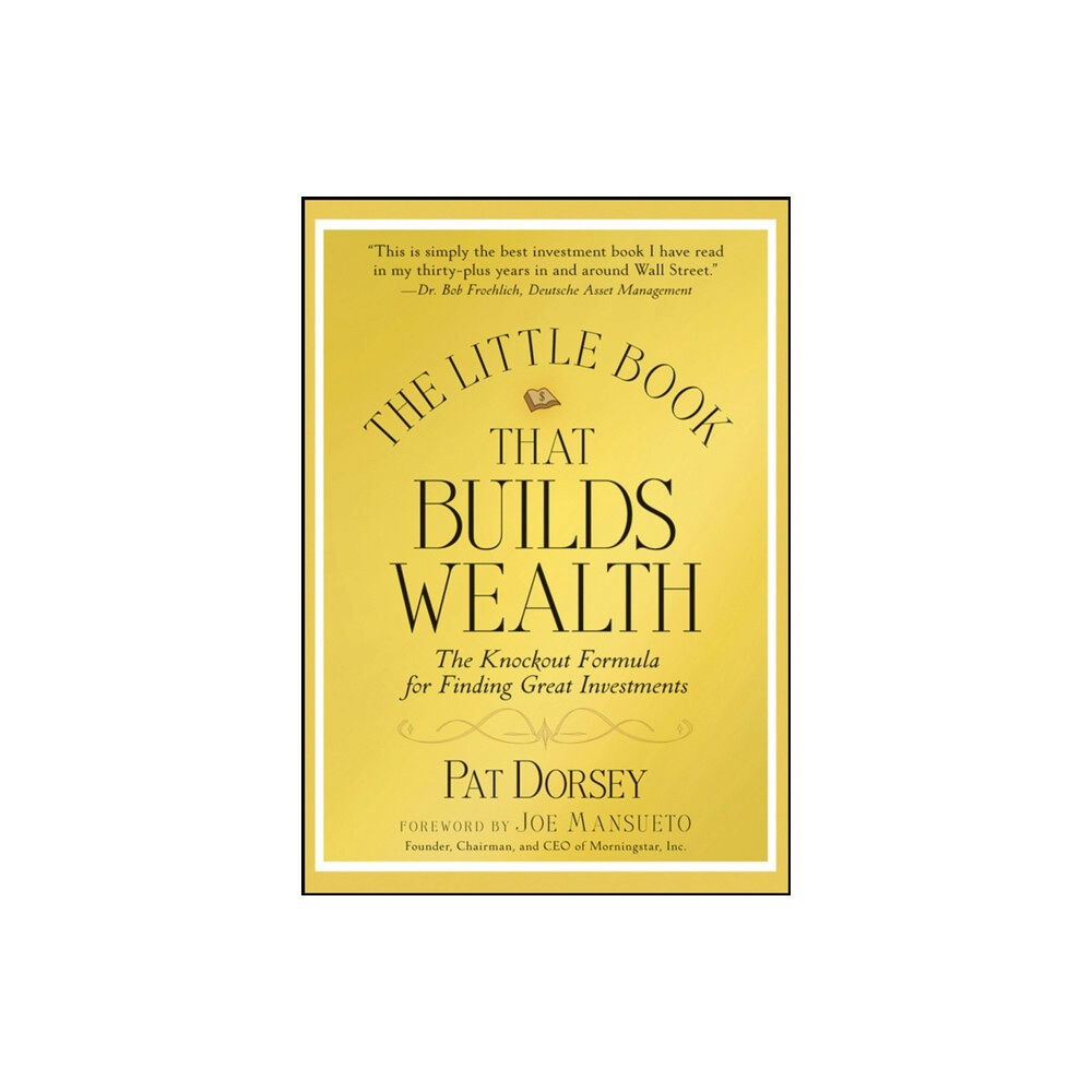 John Wiley & Sons Inc The Little Book That Builds Wealth (inbunden, eng)