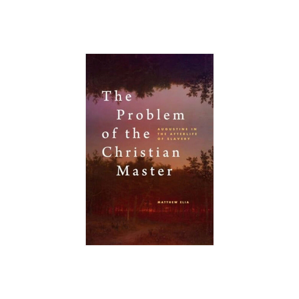 Yale university press The Problem of the Christian Master (inbunden, eng)