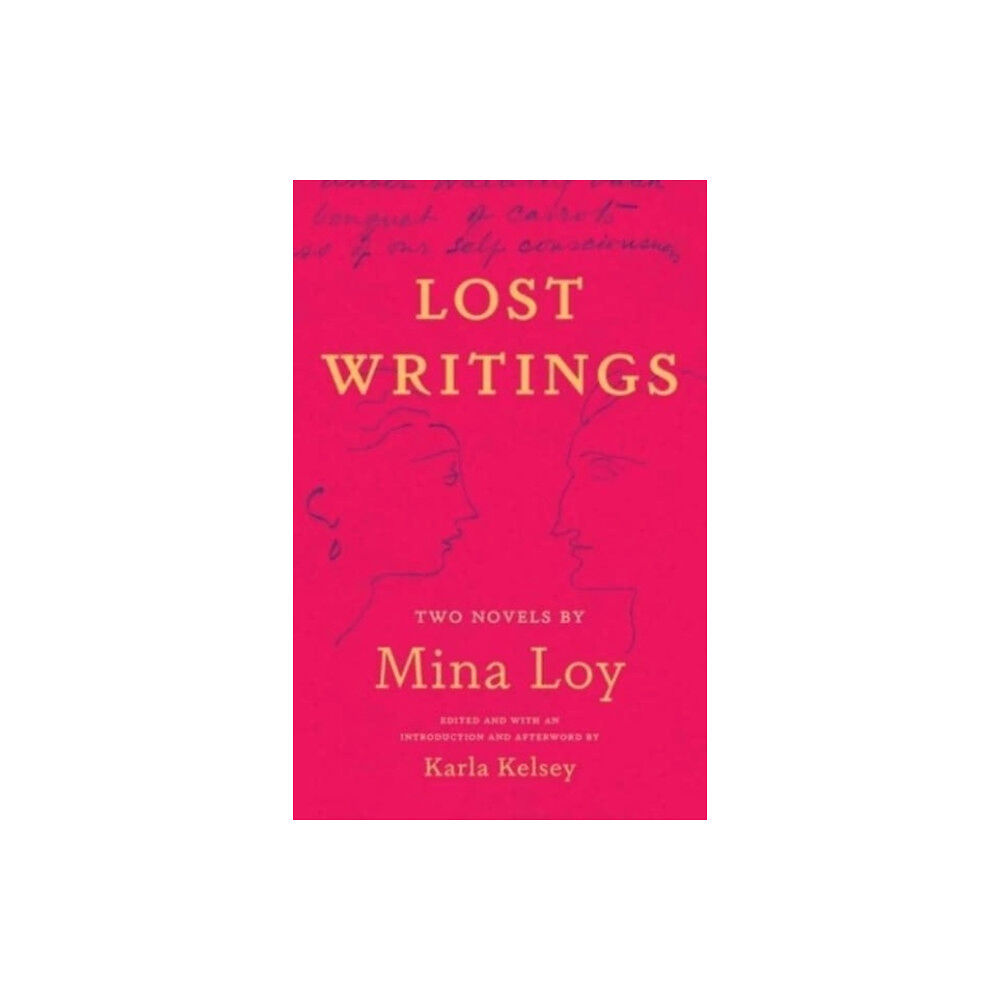 Yale university press Lost Writings (häftad, eng)