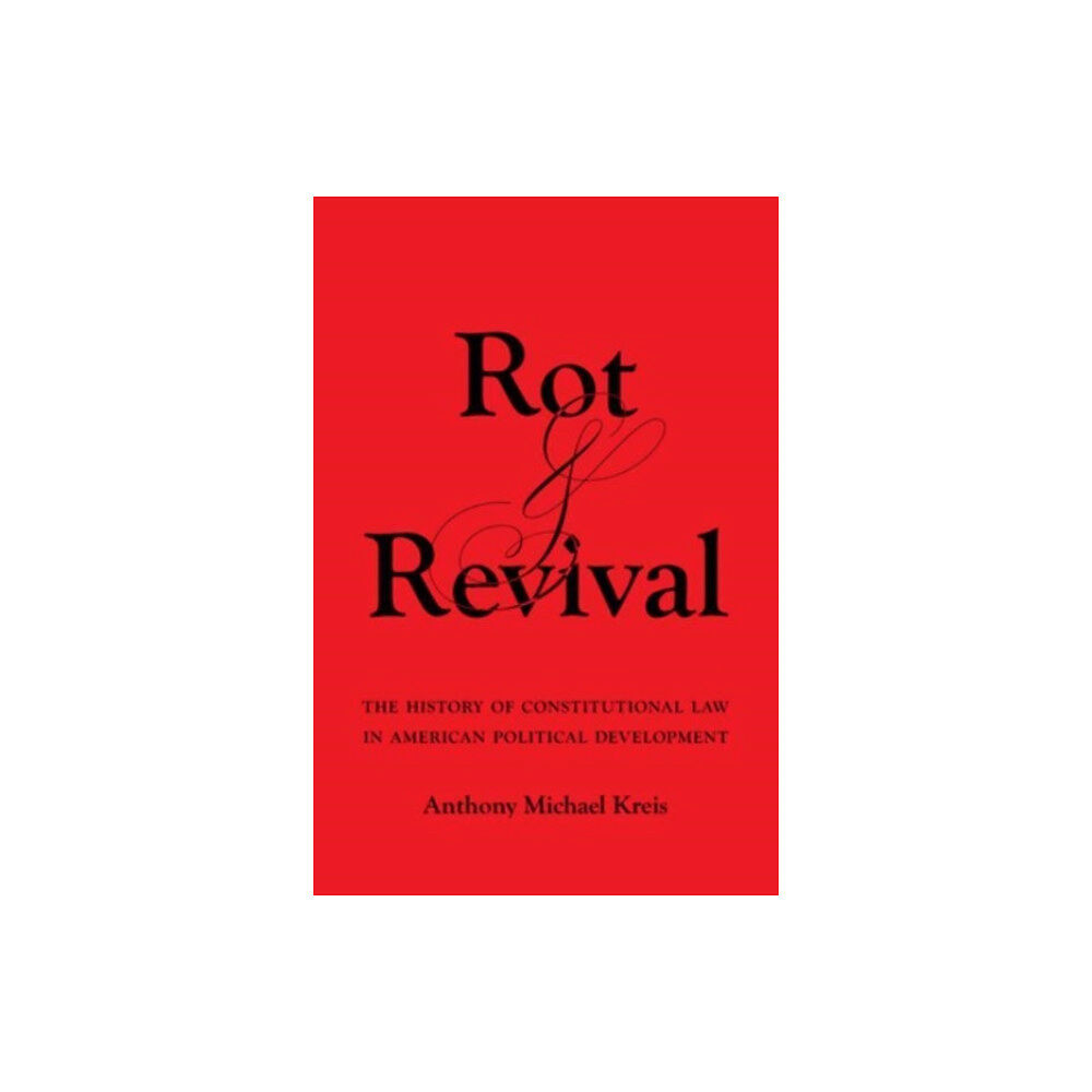 University of california press Rot and Revival (häftad, eng)