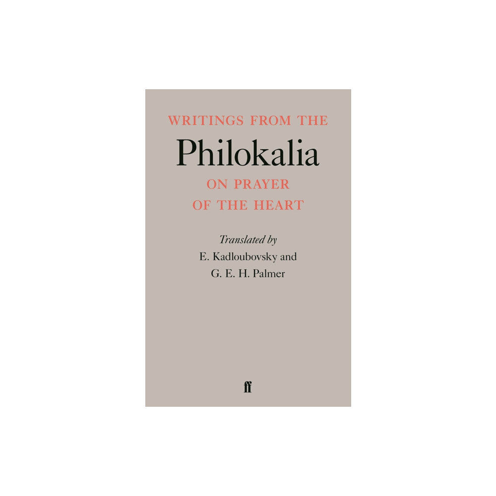 Faber & Faber Writings from the Philokalia (häftad, eng)