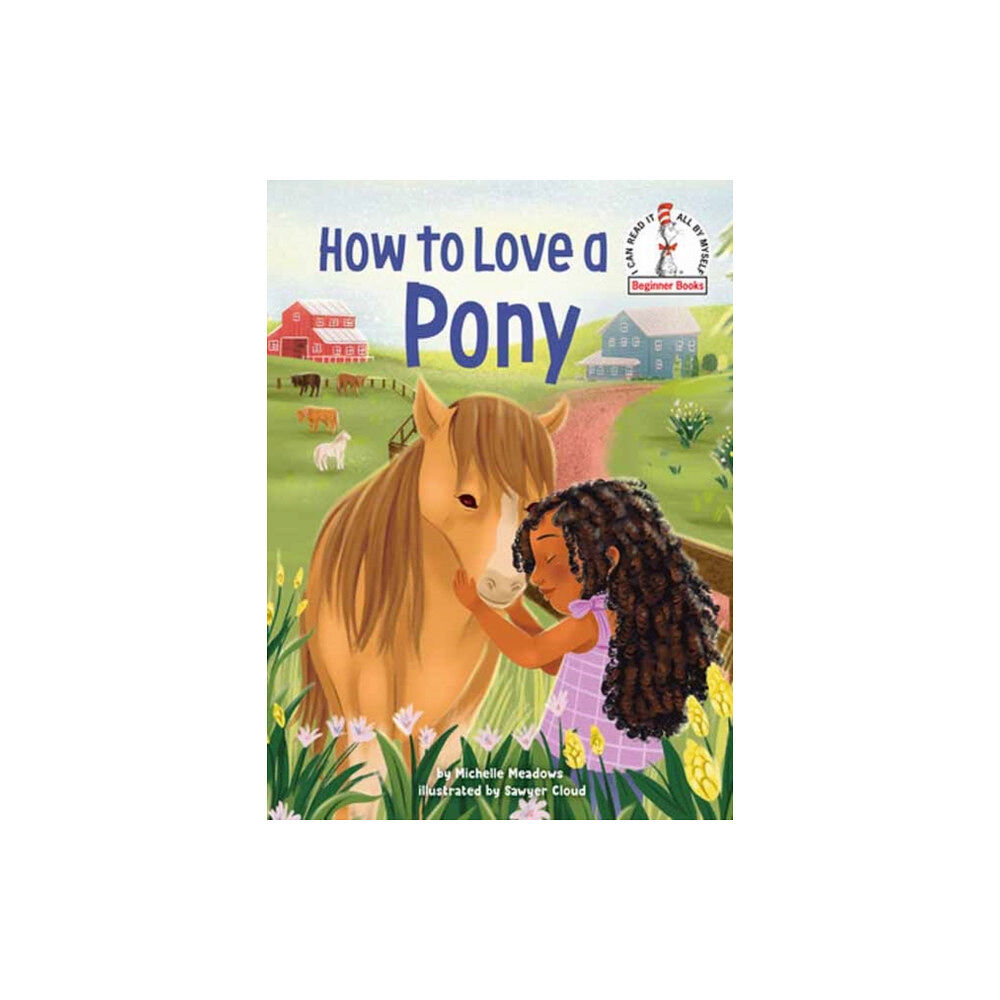 Random House USA Inc How to Love a Pony (inbunden, eng)