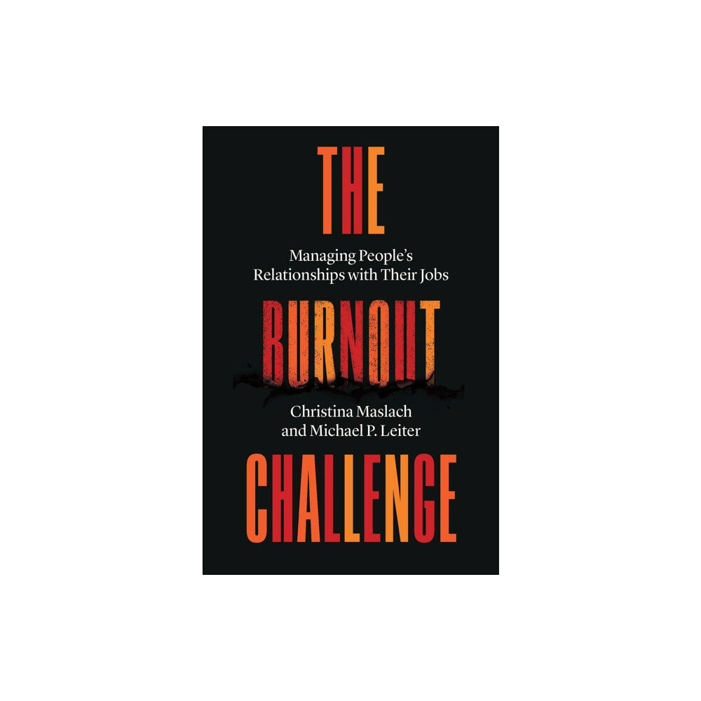 Harvard university press The Burnout Challenge (inbunden, eng)