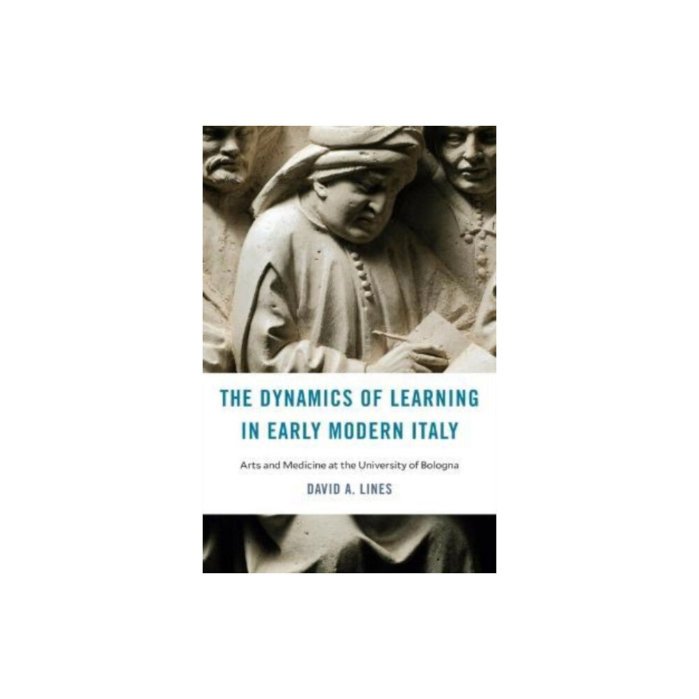 Harvard university press The Dynamics of Learning in Early Modern Italy (inbunden, eng)