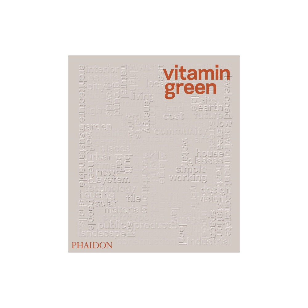 Phaidon Press Ltd Vitamin Green (inbunden, eng)