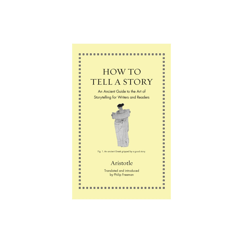 Princeton University Press How to Tell a Story (inbunden, eng)