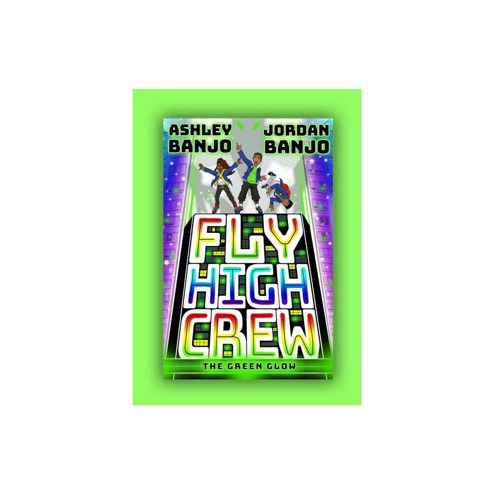 Scholastic Fly High Crew: The Green Glow (häftad, eng)