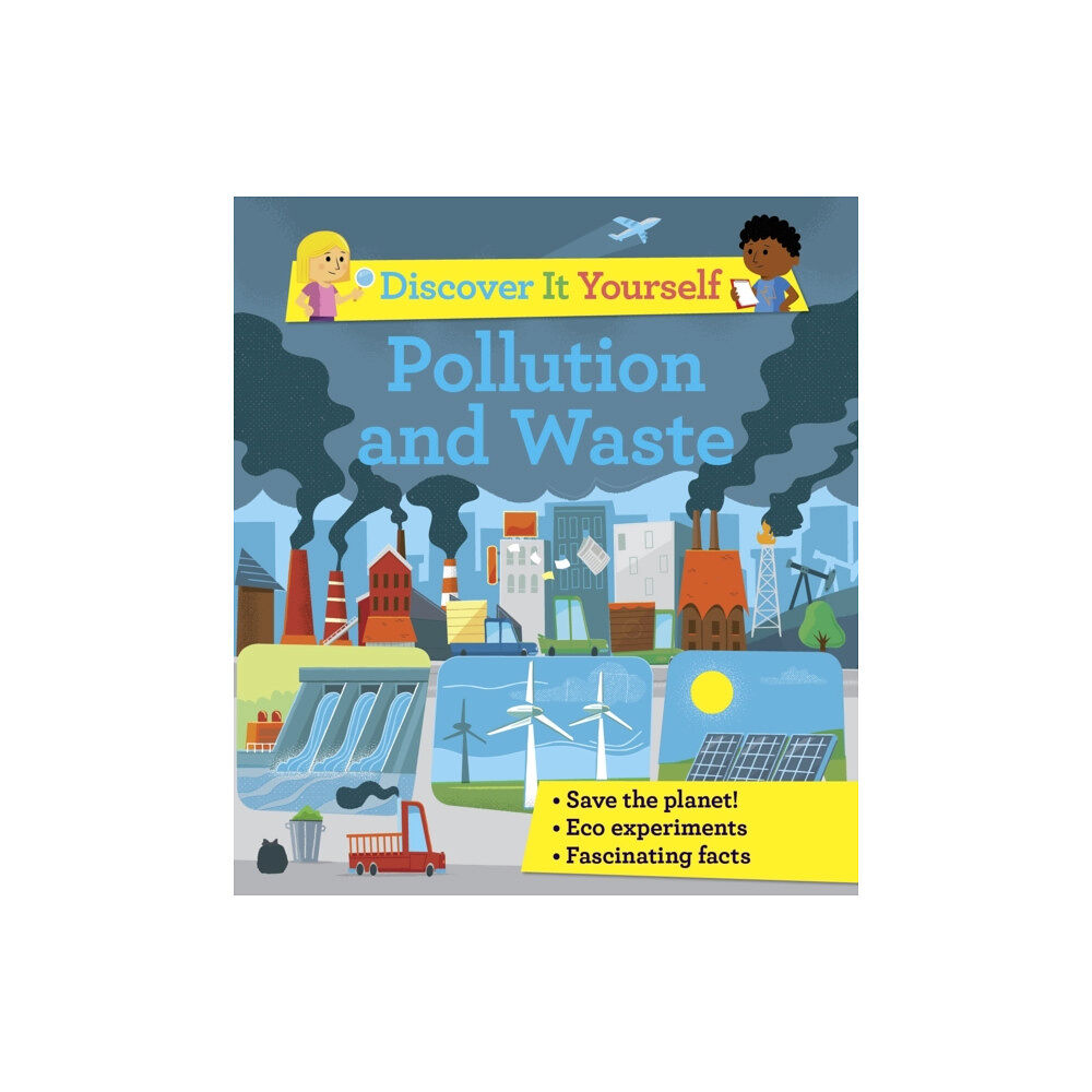 Pan Macmillan Discover It Yourself: Pollution and Waste (häftad, eng)