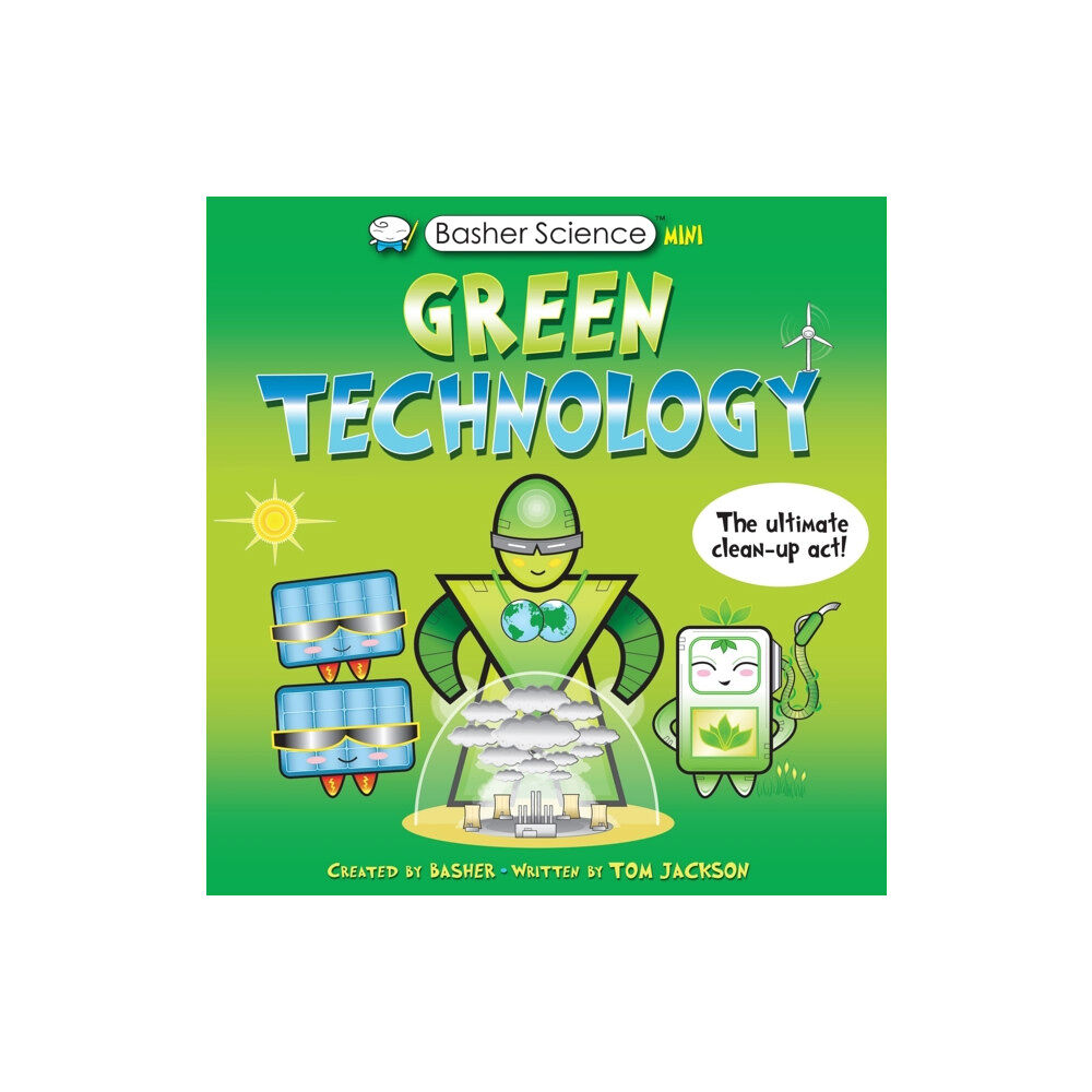 Pan Macmillan Basher Science Mini: Green Technology (häftad, eng)