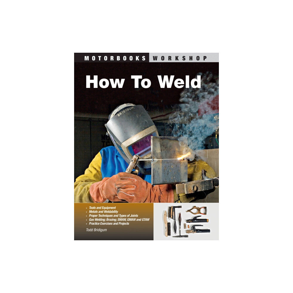 Quarto Publishing Group USA Inc How To Weld (häftad, eng)