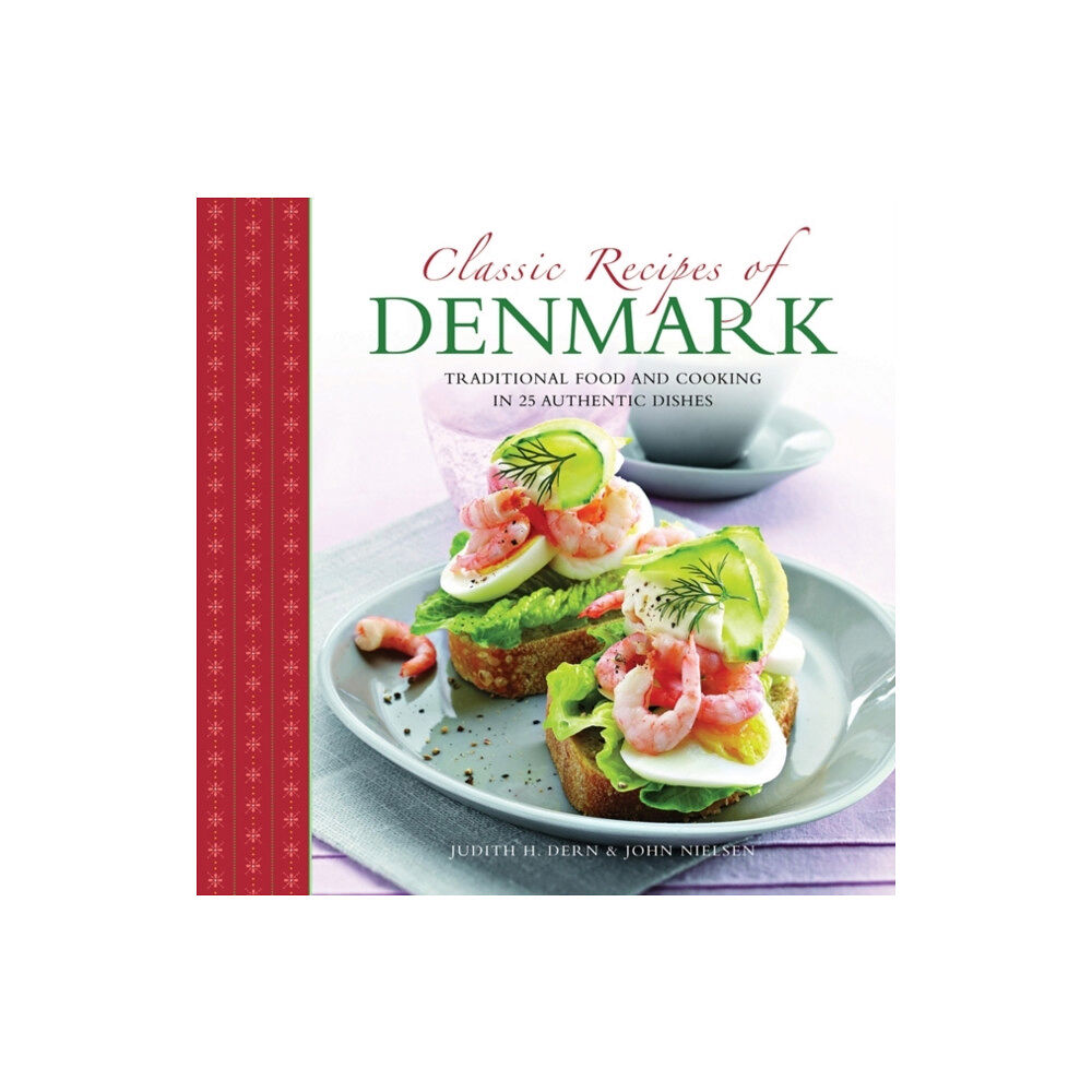 Anness publishing Classic Recipes of Denmark (häftad, eng)