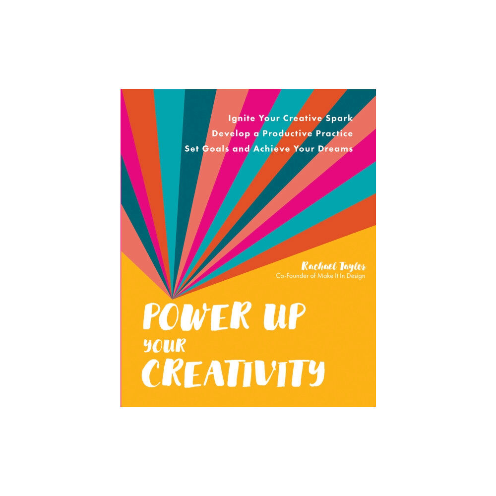 Quarto Publishing Group USA Inc Power Up Your Creativity (häftad, eng)