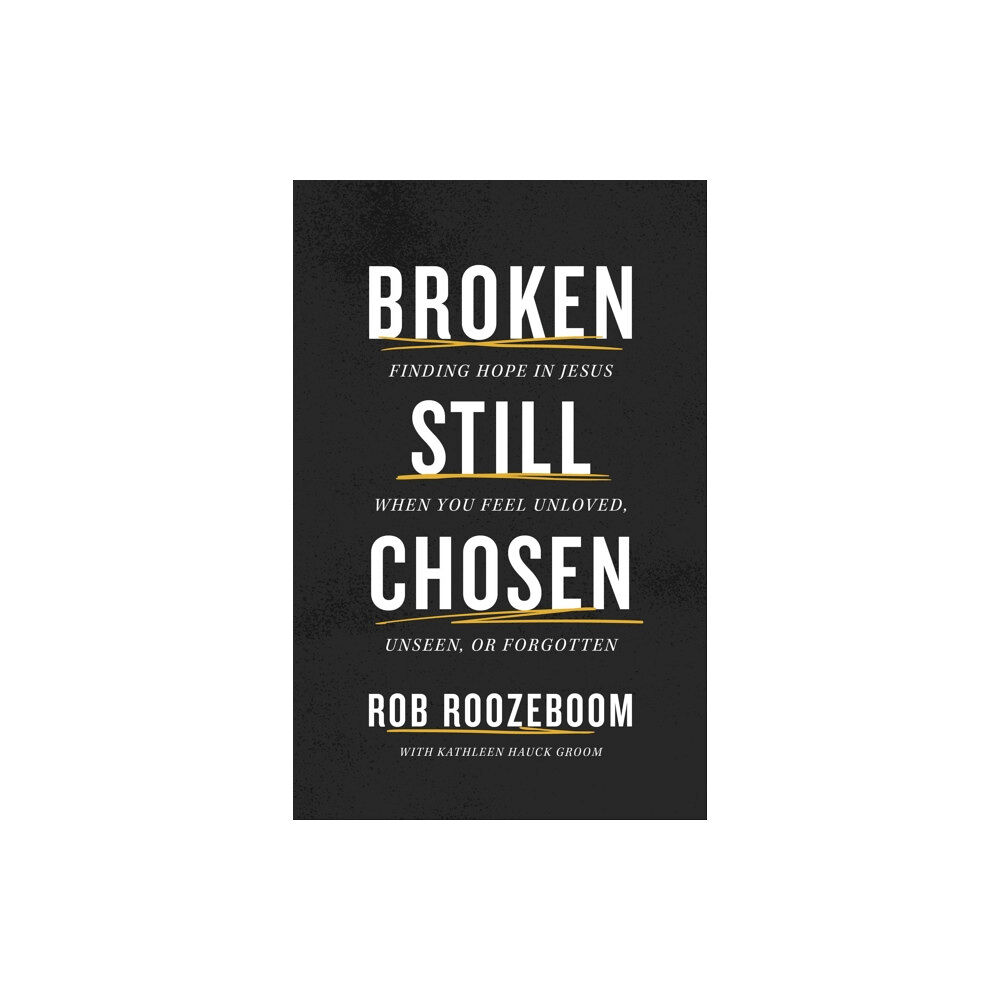 Baker publishing group Broken Still Chosen (häftad, eng)