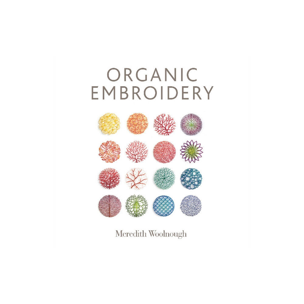 Schiffer Publishing Ltd Organic Embroidery (häftad, eng)
