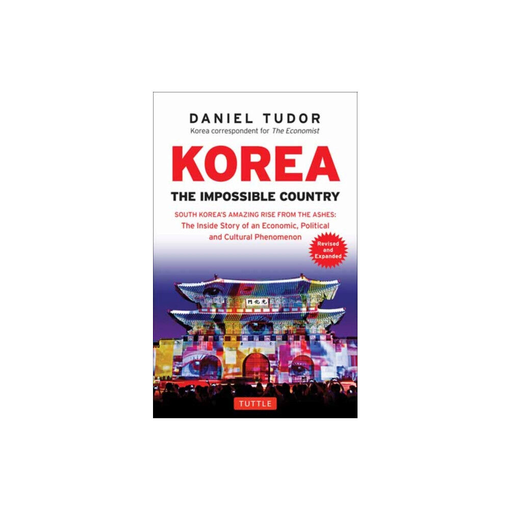 Tuttle Publishing Korea: The Impossible Country (häftad, eng)