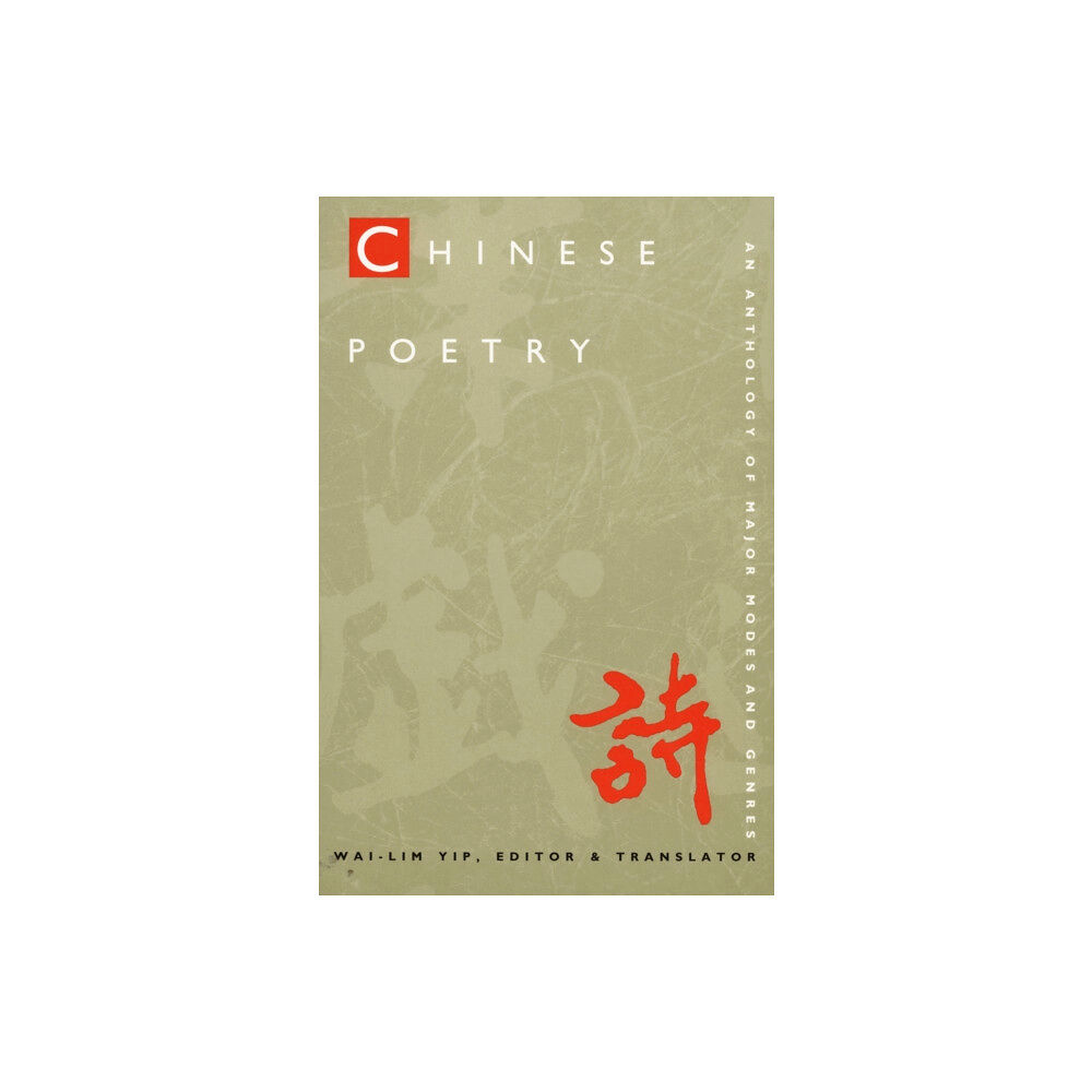 Duke university press Chinese Poetry, 2nd ed., Revised (häftad, eng)