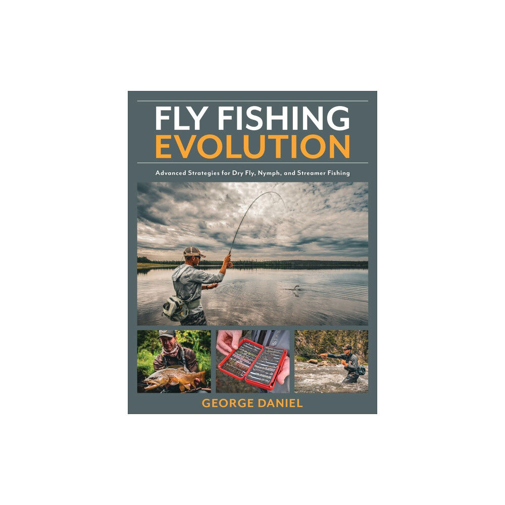 Stackpole Books Fly Fishing Evolution (inbunden, eng)