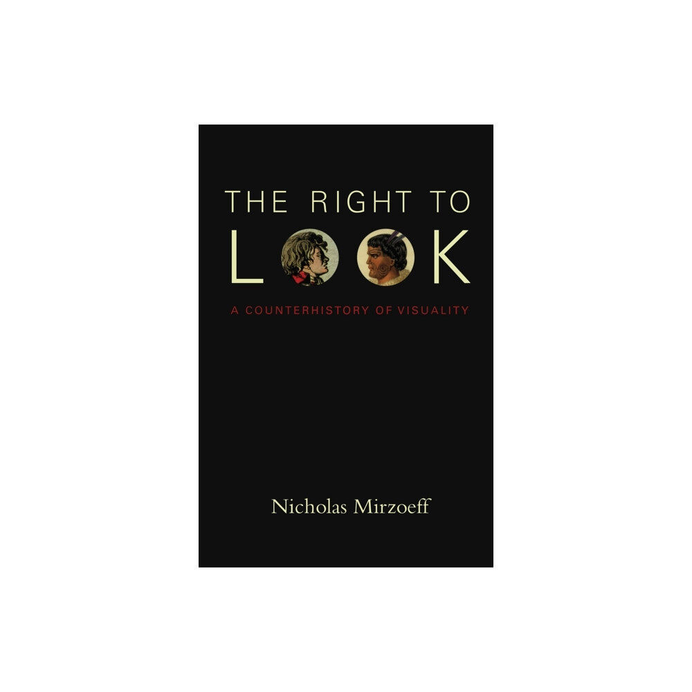 Duke university press The Right to Look (häftad, eng)