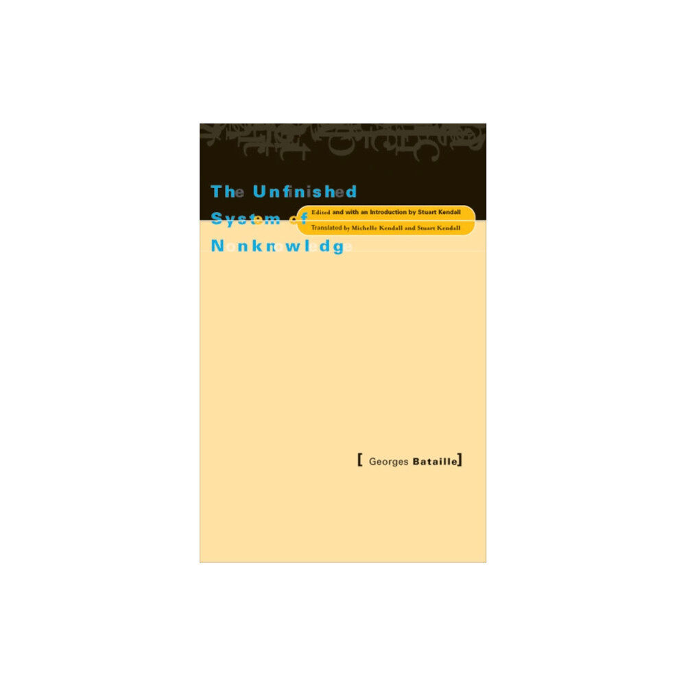 University of Minnesota Press Unfinished System Of Nonknowledge (häftad, eng)