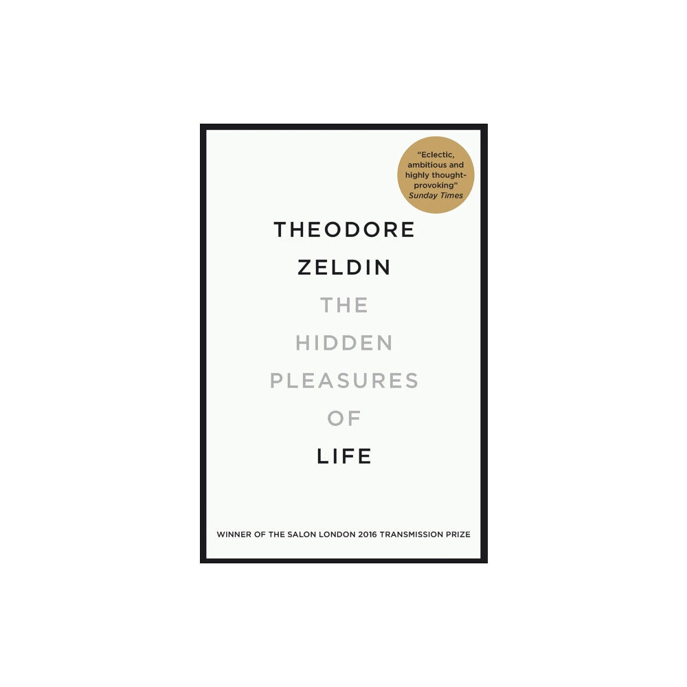 Quercus Publishing The Hidden Pleasures of Life (häftad, eng)