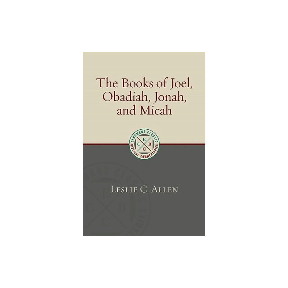 William b eerdmans publishing co The Books of Joel, Obadiah, Jonah, and Micah (häftad, eng)