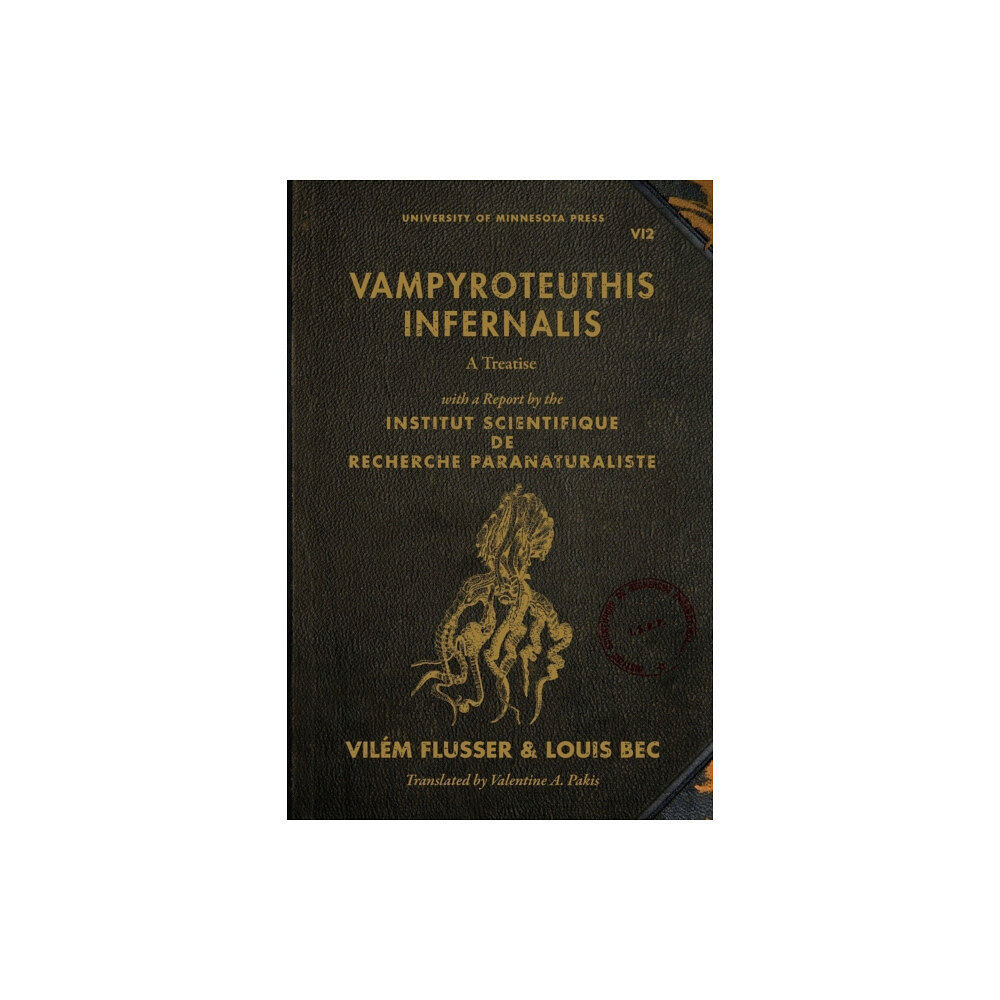 University of Minnesota Press Vampyroteuthis Infernalis (häftad, eng)